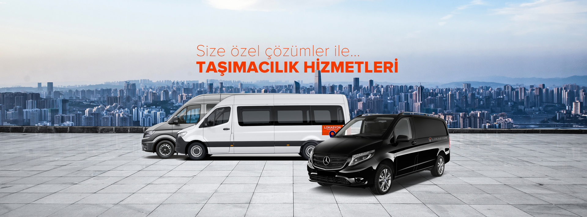LOKASYON TURİZM - Öğrenci ve Personel Taşımacılığı